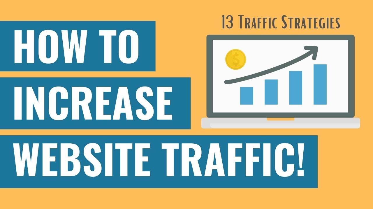 Best Ways to Increase Your Website Traffic