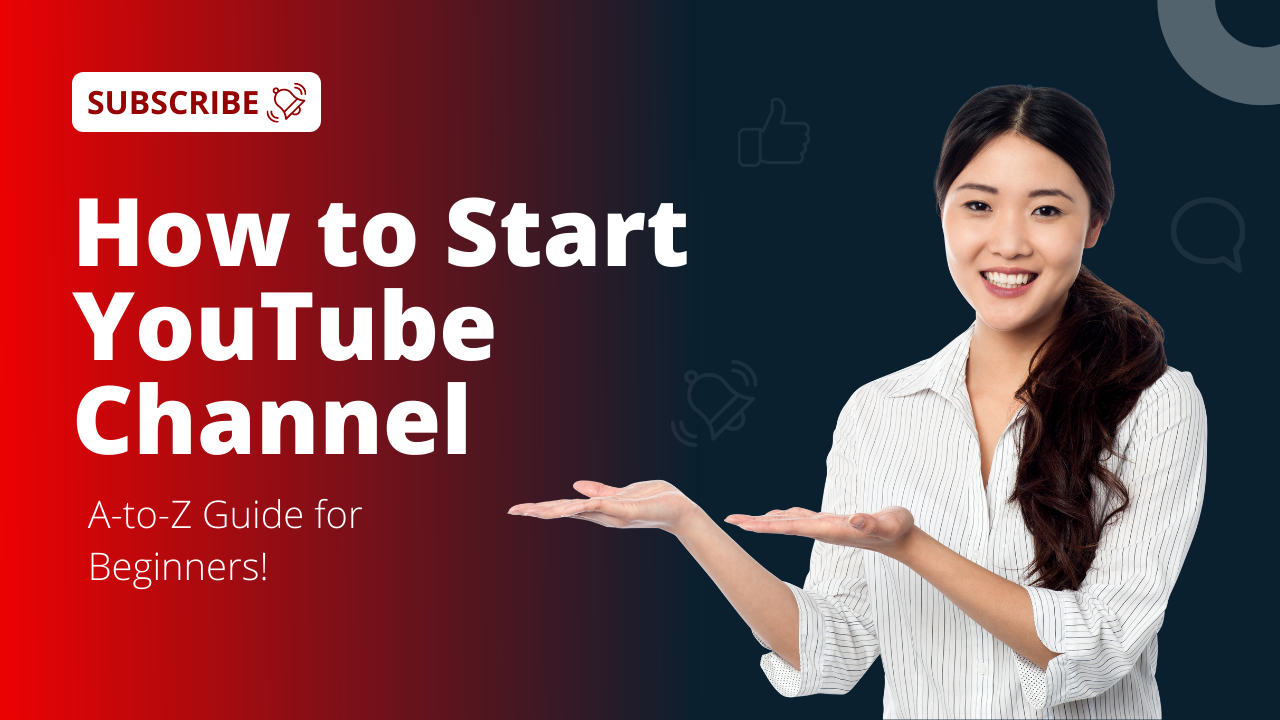 How to Start a YouTube Channel